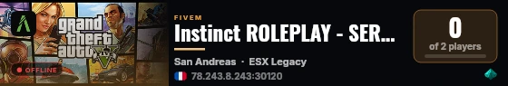 Instinct ROLEPLAY - SERVEUR FRANÇAIS live status badge