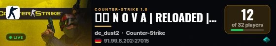 ★彡 N O V A | RELOADED | De_Dust | RANKED 彡★ live status badge