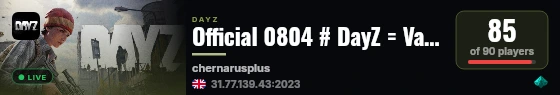 Official 0804 # DayZ = Vanilla+ # Fresh Wipe live status badge