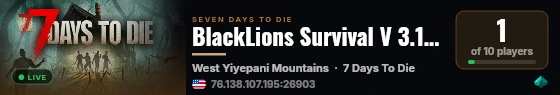 BlackLions Survival V 3.1 Stable PVP/PVE(Serverside Mods) updat live status badge