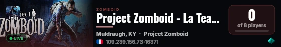 Project Zomboid - La Team du Mardi live status badge