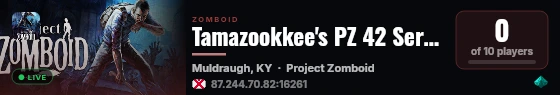 Tamazookkee's PZ 42 Server live status badge