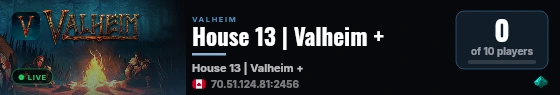 House 13 | Valheim + live status badge
