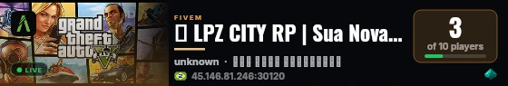 🔥 LPZ CITY RP | Sua Nova Cidade live status badge