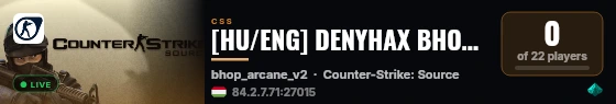 [HU/ENG] DENYHAX BHOP SERVER | TICKRATE 100 live status badge