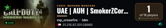 UAE | AUH | SmokerZCorner | COD4 | Team Deathmatch live status badge