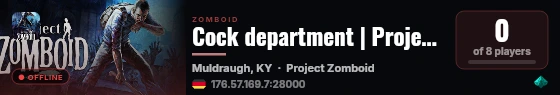 Cock department | Project Zomboid live status badge