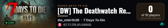 [DW] The Deathwatch Rebirth live status badge
