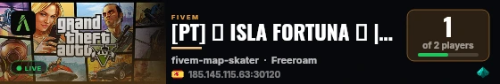 [PT] 🌌 ISLA FORTUNA 🌌 || [PORTUGAL] || live status badge