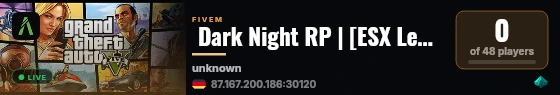  Dark Night RP | [ESX Legacy] live status badge