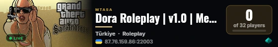 Dora Roleplay | v1.0 | Medium/Türkçe/Sesli/Yazılı Roleplay | discord.gg/doraroleplay live status badge
