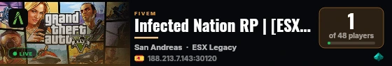Infected Nation RP | [ESX Legacy] live status badge