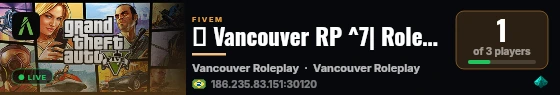 🔥 Vancouver RP ^7| Roleplay Premium live status badge