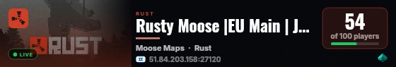 Rusty Moose |EU Main | JUST WIPED 26.08 live status badge