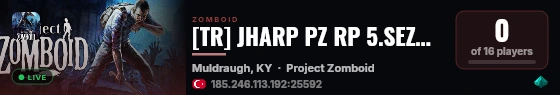 [TR] JHARP PZ RP 5.SEZON | B42.20 | discord.gg/jharp live status badge