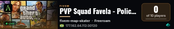 PVP Squad Favela - Policia vs Criminosos live status badge