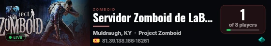 Servidor Zomboid de LaBandurria live status badge