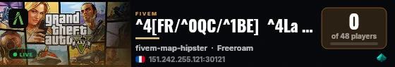 ^4[FR/^0QC/^1BE]  ^4La ^0Vie ^1Français / ^1Pompier 🚒 / Police 👮 / Mapping Inédit  🗺️  / Drogue 💊 / +150FPS  live status badge