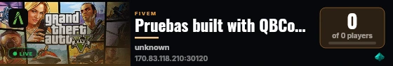 Pruebas built with QBCore Framework by JericoFx & Kakarot & Hamy! live status badge