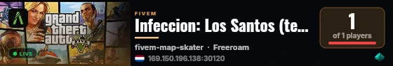 Infeccion: Los Santos (test, no entrar en este) live status badge