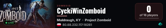 CyckiWinZomboid live status badge