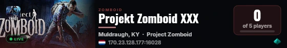 Projekt Zomboid XXX live status badge