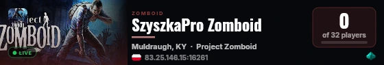 SzyszkaPro Zomboid live status badge