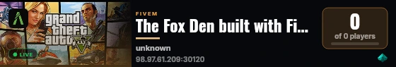 The Fox Den built with FiveM Basic Server! live status badge