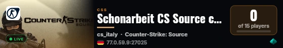 Schonarbeit CS Source classic live status badge