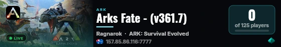 Arks Fate - (v361.7) live status badge