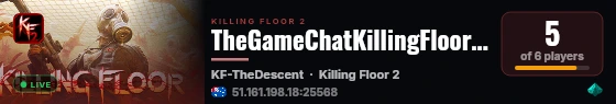 TheGameChatKillingFloorServer live status badge
