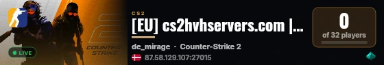 [EU] cs2hvhservers.com | Matchmaking live status badge