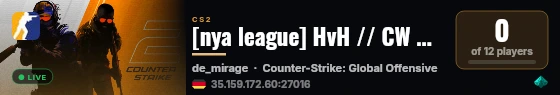 [nya league] HvH // CW & Matchmaking 64T live status badge