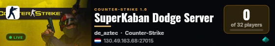 SuperKaban Dodge Server live status badge