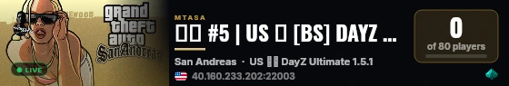 ██ #5 | US █ [BS] DAYZ ULTIMATE: BLUE █ SURVIVAL, LOOT X2, HARD ZOMBIE, 186 VEHICLE live status badge