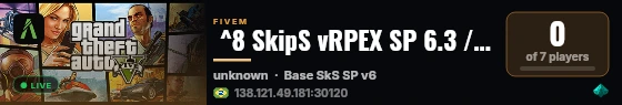  ^8 SkipS vRPEX SP 6.3 / discord.gg/ZzjSfmdaVG live status badge