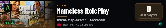 Nameless built with QBCore Framework by JericoFx & Kakarot & Hamy! live status badge