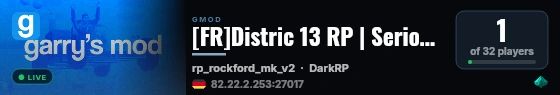 [FR]Distric 13 RP | Serious FRANCAIS RP| PRINTER live status badge