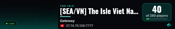[SEA/VN] The Isle Viet Nam 01 - discord.gg/PVN live status badge