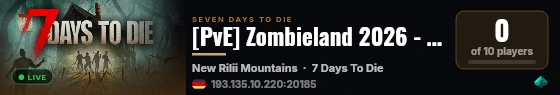 [PvE] Zombieland 2026 - New Genesis - powered by Host-Unlimited live status badge