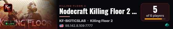 Nodecraft Killing Floor 2 Server live status badge