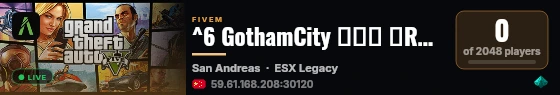 ^6 GothamCity 哥谭市 半RP丨强势归来丨777317537丨优质扮演环境🎉 live status badge