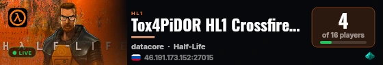 Tox4PiDOR HL1 Crossfire [Steam / Non-Steam] live status badge