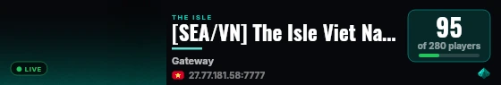 [SEA/VN] The Isle Viet Nam 01 - discord.gg/PVN live status badge