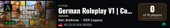 German Roleplay V1 | Coustom Scripts | Mid Core | Ingamevoice | Keine Einreise | Ab 13+ live status badge