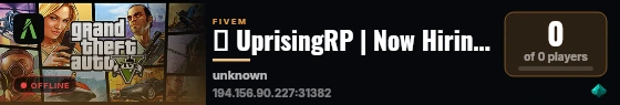 🚀 UprisingRP | Now Hiring Staff 💼 | Player Owned Biz 💰 | Gangs 💣 | Realistic Economy 💵 | $50K Start Cash 🤑 | .gg/uprisingrp live status badge
