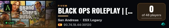 BLACK OPS ROLEPLAY | [ESX Legacy] live status badge
