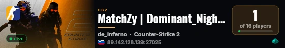 MatchZy | Dominant_Nightmares vs Black_Scorpions live status badge