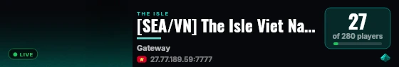 [SEA/VN] The Isle Viet Nam 01 - discord.gg/PVN live status badge