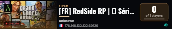 [FR] RedSide RP | ❗ Sérieux ❗ | 🚗 Réaliste Car 🚗 | 💵 Réaliste Economie 💵| 🌠 FPS Inédit 🌠 live status badge